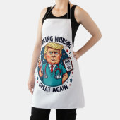 Tablier Making Nursing Great Again Funny Nursing Gift  (Insitu)
