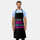 Tablier Même mon chien veut un nouveau président (Porté)