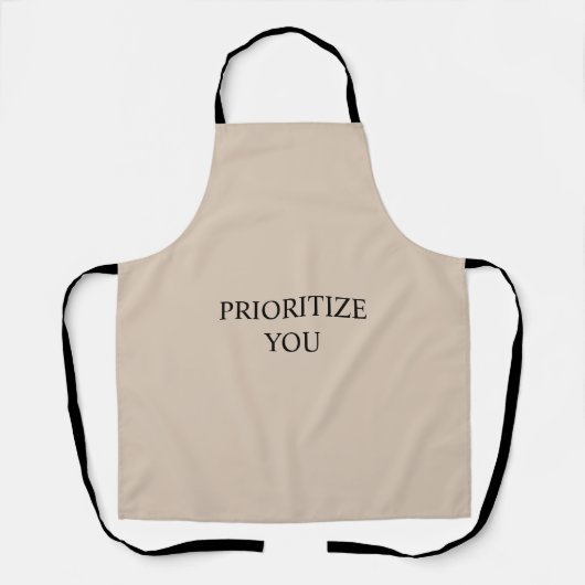 Tablier Minimal Prioritize You Quote beige (Recto)
