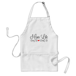 Tablier Mom Life Living It Loving It