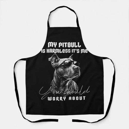 Tablier Mon Pitbull est sans danger C'est moi que vous dev (Recto)