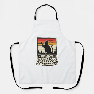 Tablier Montrez-moi vos chatons Design vintage pour amateu