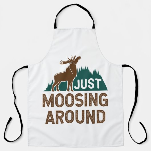 Tablier Moose Se Moque Juste Autour (Recto)