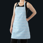 Tablier Motif de texte de nom personnalisé bleu clair<br><div class="desc">Cute bleu clair et blanc nom personnalisé texte ou monogramme motif cuisine moderne Apron. Idéal pour cuisiniers,  chefs,  poteries,  céramiques,  artisanat,  travail,  cuisine,  boulangerie,  barbecue,  grill,  mais aussi pour les entreprises et les magasins,  etc</div>