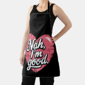 Tablier Nah Je suis bon anti-Valentin's Day Funny Single (Insitu)