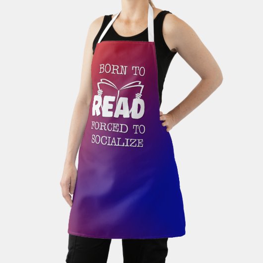 Tablier Né à lire forcé à socialiser (Insitu)