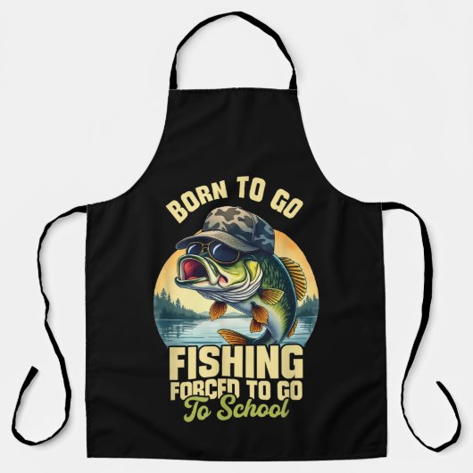 Tablier Né pour aller pêcher à l'école forcée drôle (Recto)