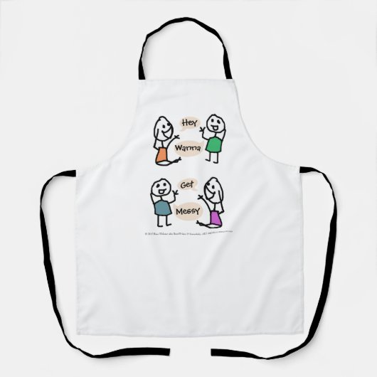 Tablier NEW Hey Wanna Obtenir Messy Apron par RoseWrites (Recto)
