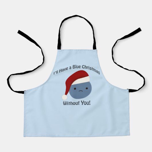 Tablier Noël bleu sans toi (Recto)