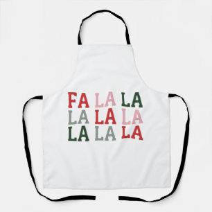 Tablier Noël Fa La La La La Vacances Xmas Drôle
