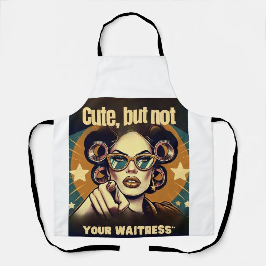 Tablier Not Your Waitress – Retro Empowerment Art (Recto)