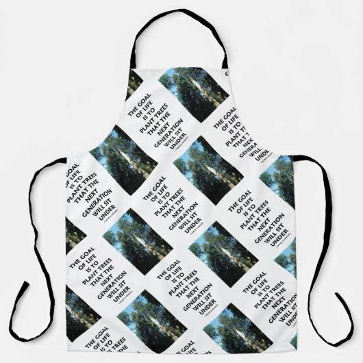 Tablier Objectif De La Vie Est Aux Arbres Plantes Prochain (Recto)