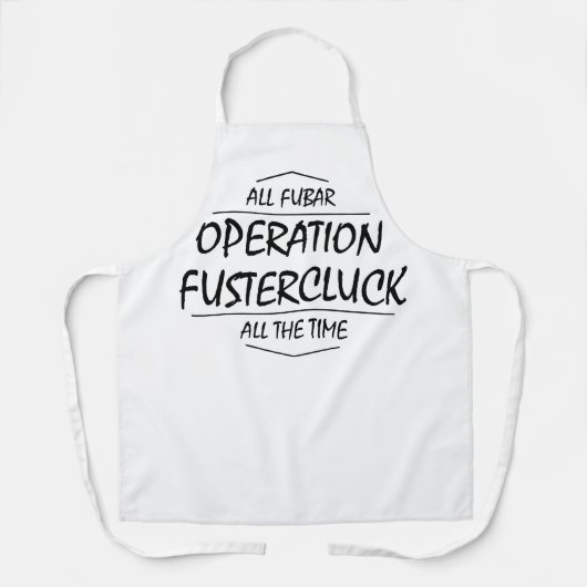 Tablier Opération Fustercluck (Recto)