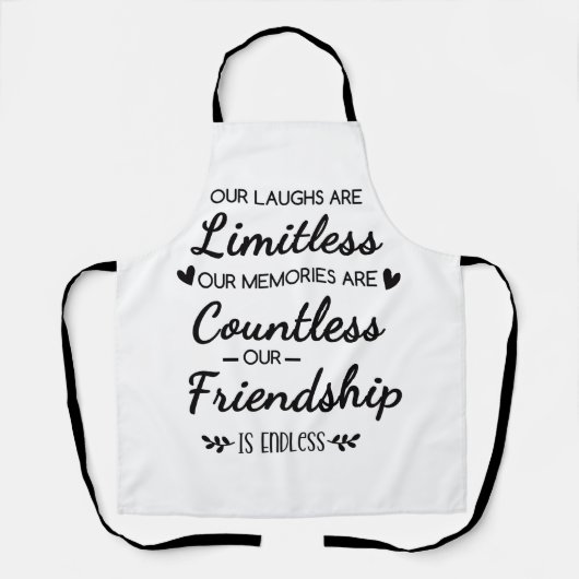 Tablier Our Laughs Are Limitless Friendship Quote (Recto)