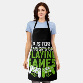 Tablier P Est Pour Jouer Jeux Gamer Jeu St Patrick's (Porté)