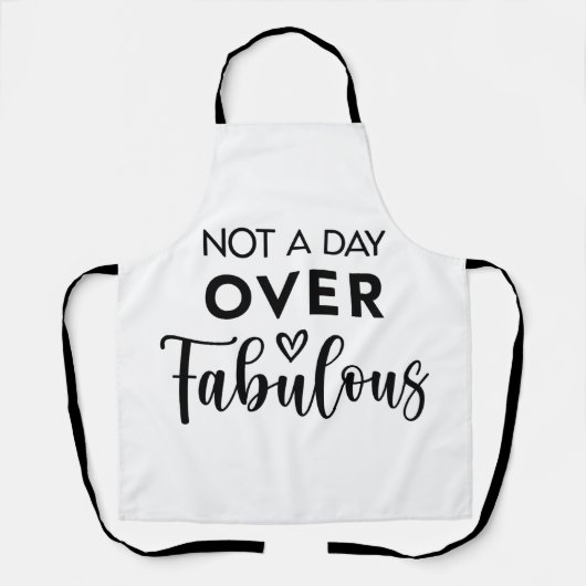 Tablier Pas un jour de plus que fabuleux – Citation drôle (Recto)