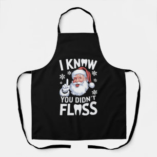 Tablier Père Noël je sais que vous n'avez pas passé la soi