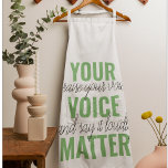 Tablier Positive Green Your Voice Matter Motivation Citati<br><div class="desc">Positive Green Your Voice Matter Motivation Citation</div>