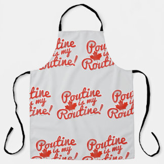 Tablier Poutine est ma routine