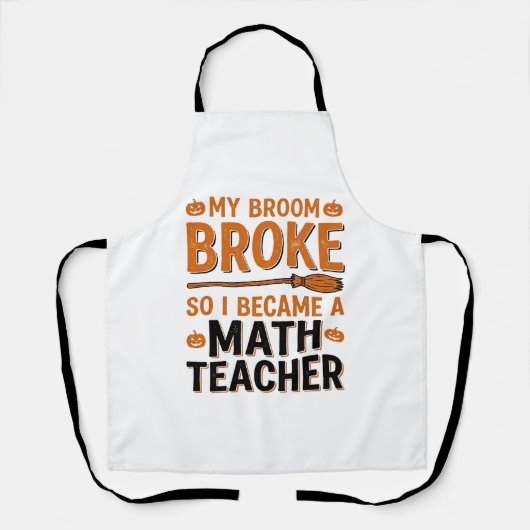 Tablier Prof de maths drôle Halloween Balai cassé Design_1 (Recto)