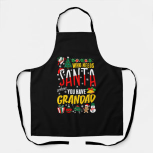 Tablier Qui a besoin de Père Noël quand vous avez un Grand