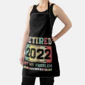 Tablier Retraité 2022 Pas mon problème Plus de retraite (Insitu)