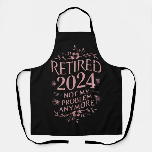 Tablier Retraité 2024 Pas mon problème Plus Retraite (Recto)