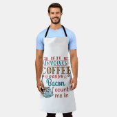 Tablier Si ça implique du café et du bacon, comptez-moi da (Porté)
