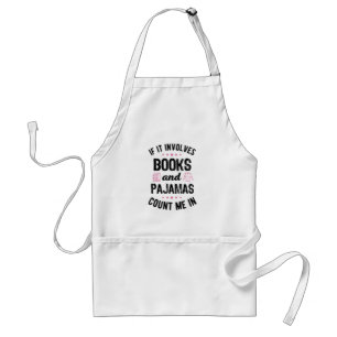 Tablier Si cela implique des livres et des pyjamas livre l