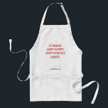 Tablier SI MAMA AINT HEUREUX PERSONNE HEUREUX., www.tybles<br><div class="desc">C'est votre reine de l'univers. Rends maman heureuse.</div>