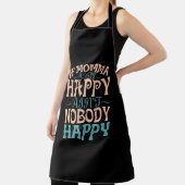 Tablier Si Maman n'est pas heureuse Personne n'est heureux (Insitu)