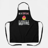 Tablier Soyez Un Cupcake Dans Un Monde Plein De Muffins (Recto)