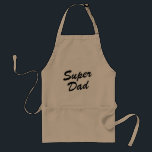 Tablier Super Dad BBQ apron for men | Father's Day gifts<br><div class="desc">Super Dad BBQ apron for men | Happy Father's Day gift ideas.
Cute typography gift idea for world's best dad,  father,  daddy,  grandpa.
Humorous barbecue,  baking,  cooking and kitchen aprons in khaki beige white or yellow.
Add your own funny quote or saying. Also nice for Birthday party.</div>