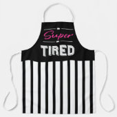 Tablier Super fatigué (Recto)