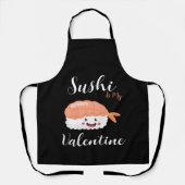 Tablier Sushi Est Ma Saint-Valentin (Recto)
