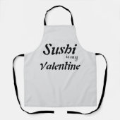Tablier Sushi Est Mon Valentin (Recto)
