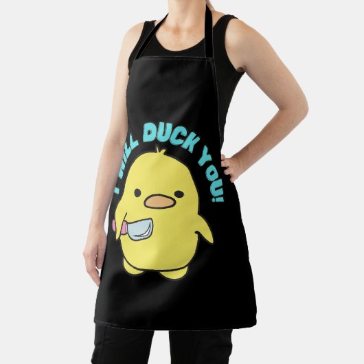 Tablier T-shirt I Will Duck You" Drôle Canard avec un cout (Insitu)