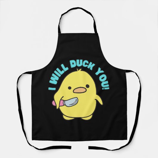 Tablier T-shirt I Will Duck You" Drôle Canard avec un cout (Recto)