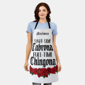 Tablier Tabard de Cabrona à temps partiel, Chingona à temp (Porté)