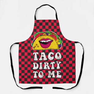 Tablier Taco Dirty Me