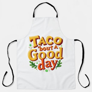 Tablier Taco pour une Bonne Journée - Jeu de mots culinair