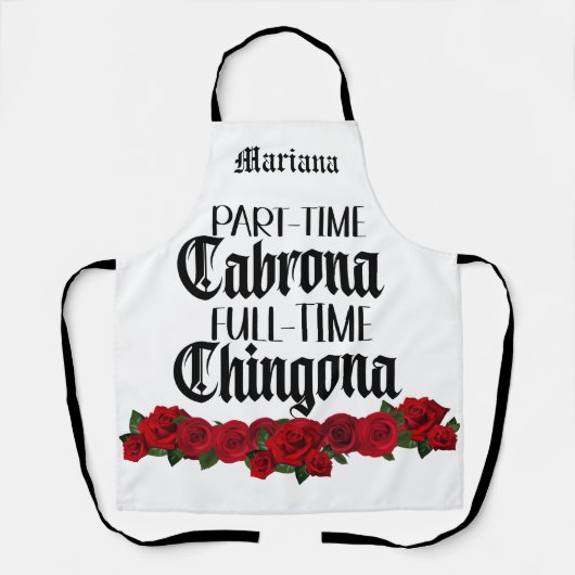 Tablier Temps partiel Cabrona temps plein Chingona Apron (Recto)