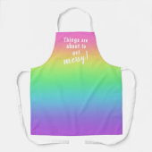 Tablier Things are About to Get Messy! Rainbow Apron (Recto)