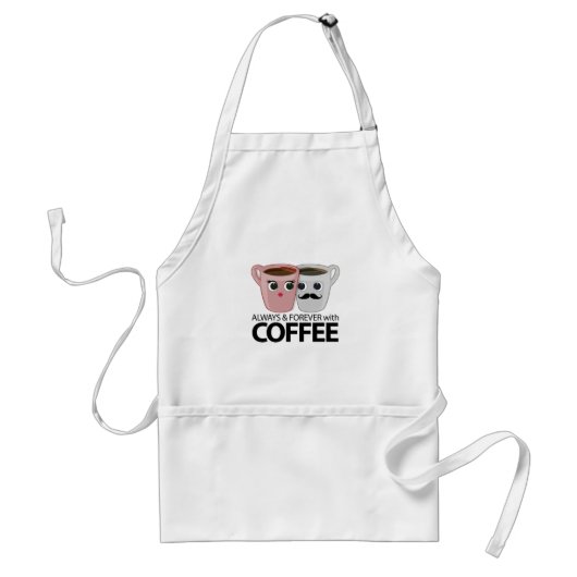 Tablier Toujours et toujours avec café (Devant)