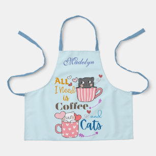 Tablier Tout ce dont j'ai besoin c'est du café et des chat