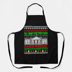 Tablier Tout Ce Que Je Veux Pour Noël Est Un Nouveau Prési