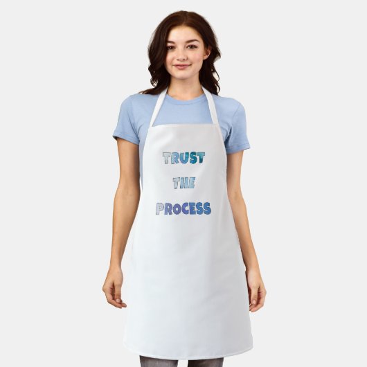 Tablier Trust The Process – Motivational Cooking Apron (Porté)
