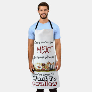 Tablier Une fois que tu as mis ma viande dans ta bouche.