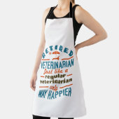 Tablier Vétérinaire retraité vétérinaire Happier (Insitu)
