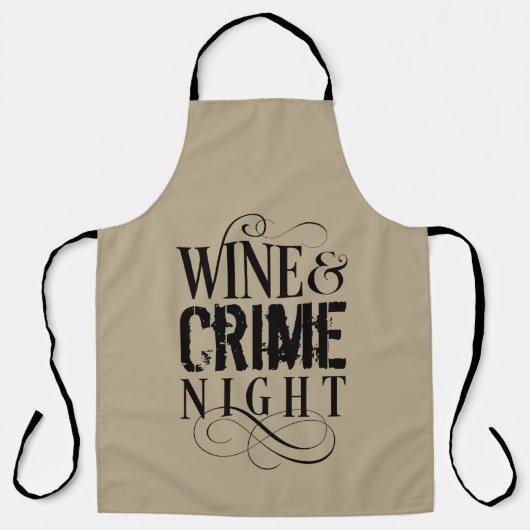 Tablier Vin & Criminalité Night - drôle vrai crime Apron (Recto)